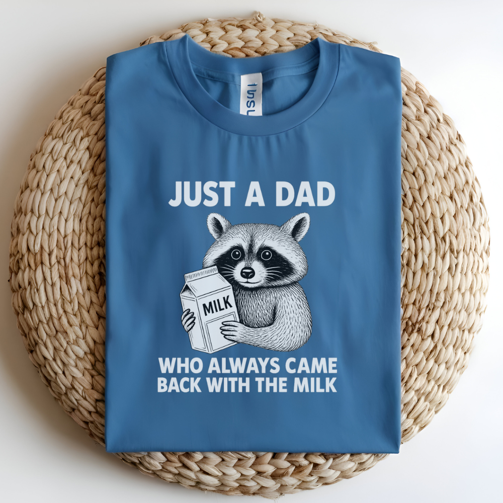 Funny Dad T-Shirt – Just a Dad Who Always Came Back With the Milk | Cool Father's Day or Birthday Gift