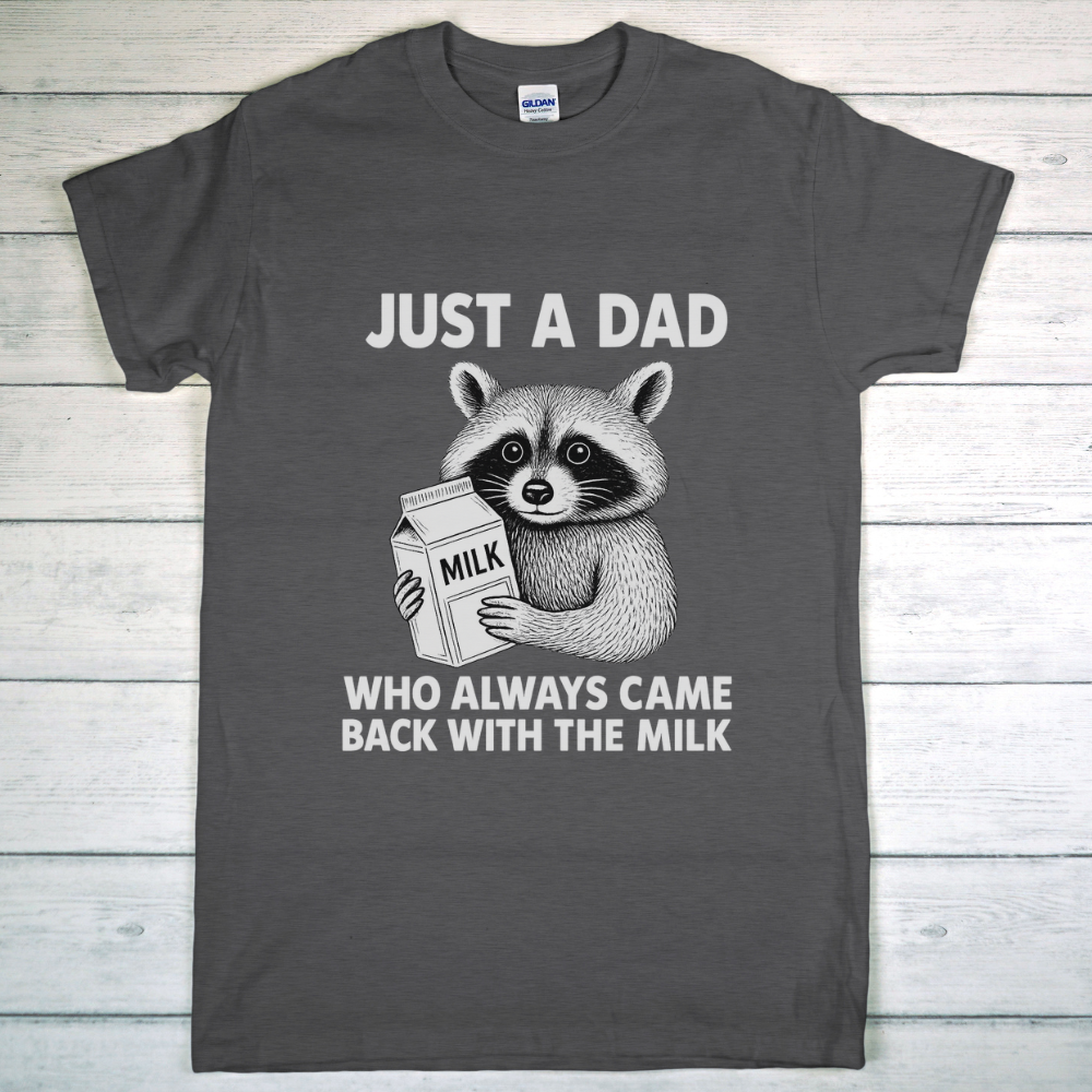 Funny Dad T-Shirt – Just a Dad Who Always Came Back With the Milk | Cool Father's Day or Birthday Gift