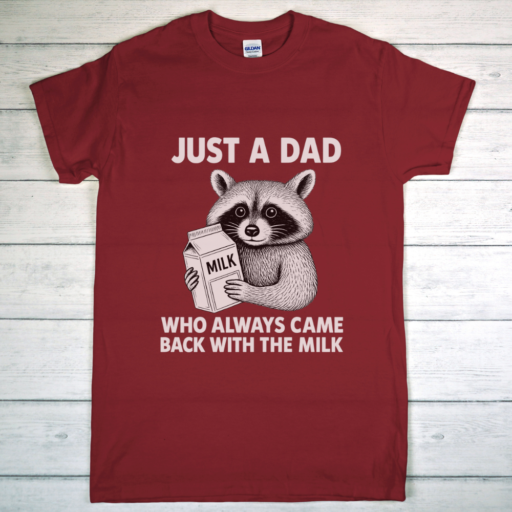 Funny Dad T-Shirt – Just a Dad Who Always Came Back With the Milk | Cool Father's Day or Birthday Gift