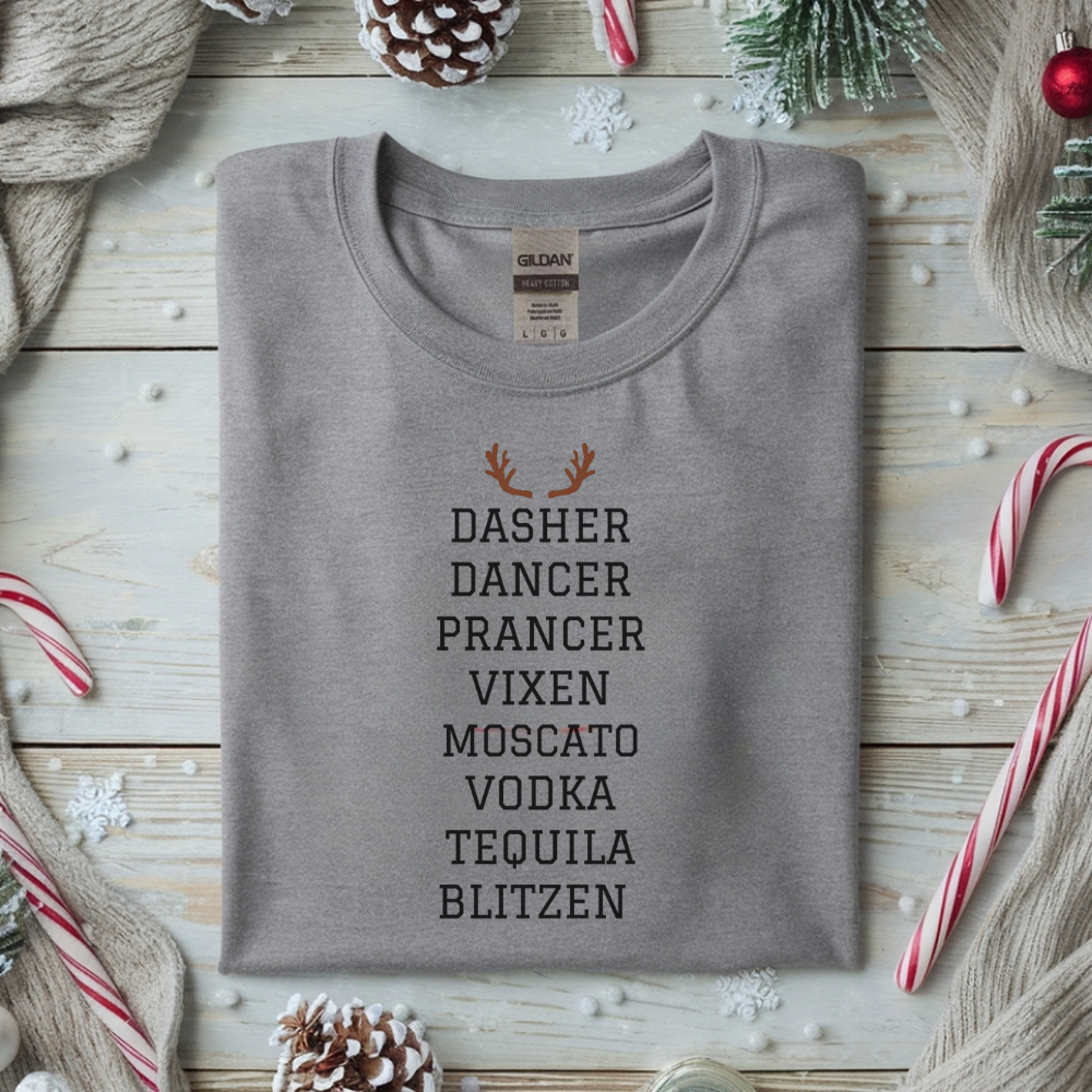 Dasher Dancer Prancer Vixen Moscato Vodka Tequila Blitzen T-Shirt | Funny Drinking Christmas Tee for Women