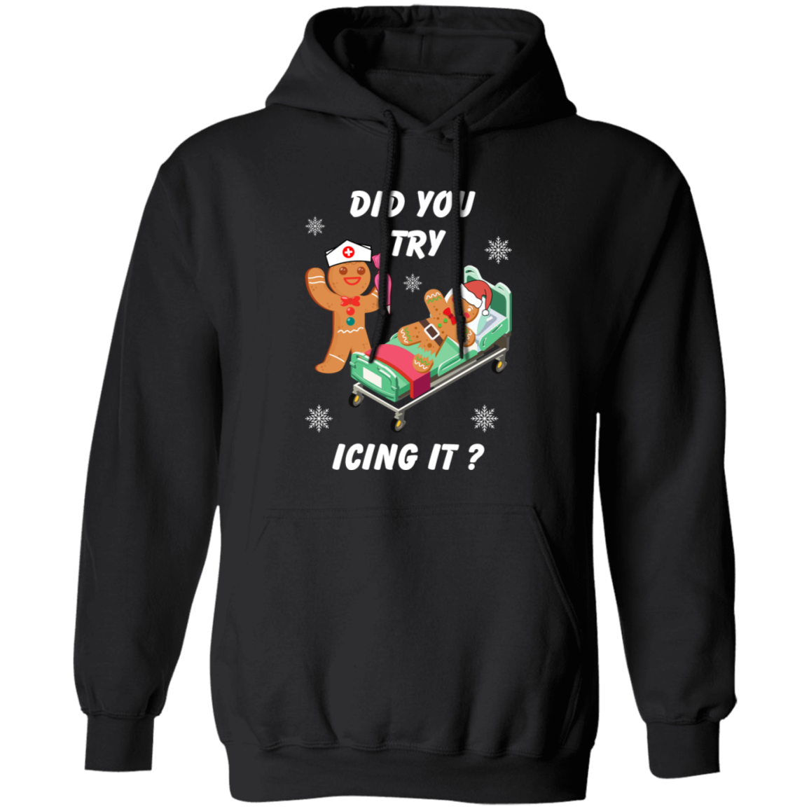 Funny Holiday Tee - 'Did You Try Icing It?' - Cozy Sweatshirt for Christmas T-Shirt, Sweatshirt, Hoodie