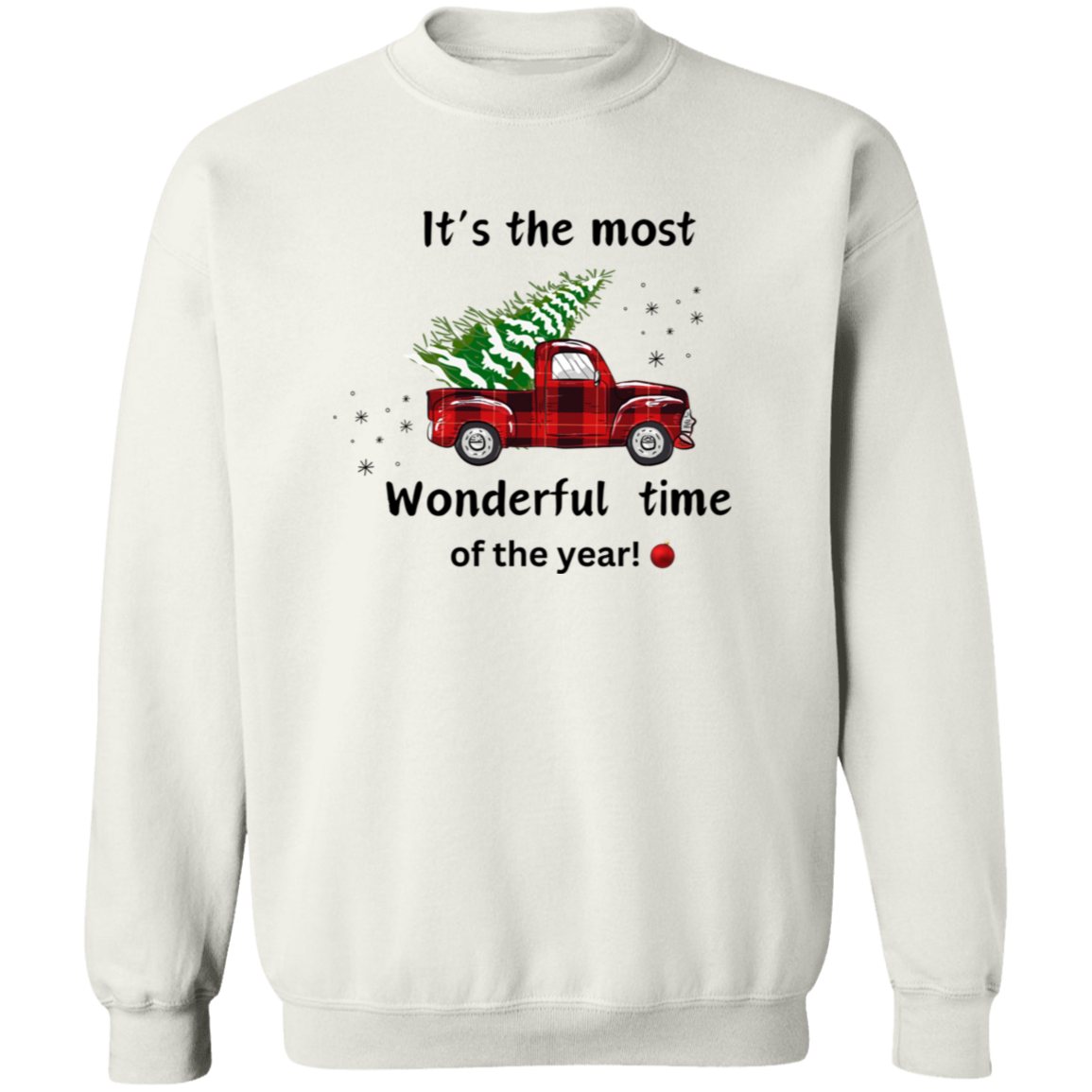 Christmas Crewneck Sweatshirt - 'It's the Most Wonderful Time of the Year' Print