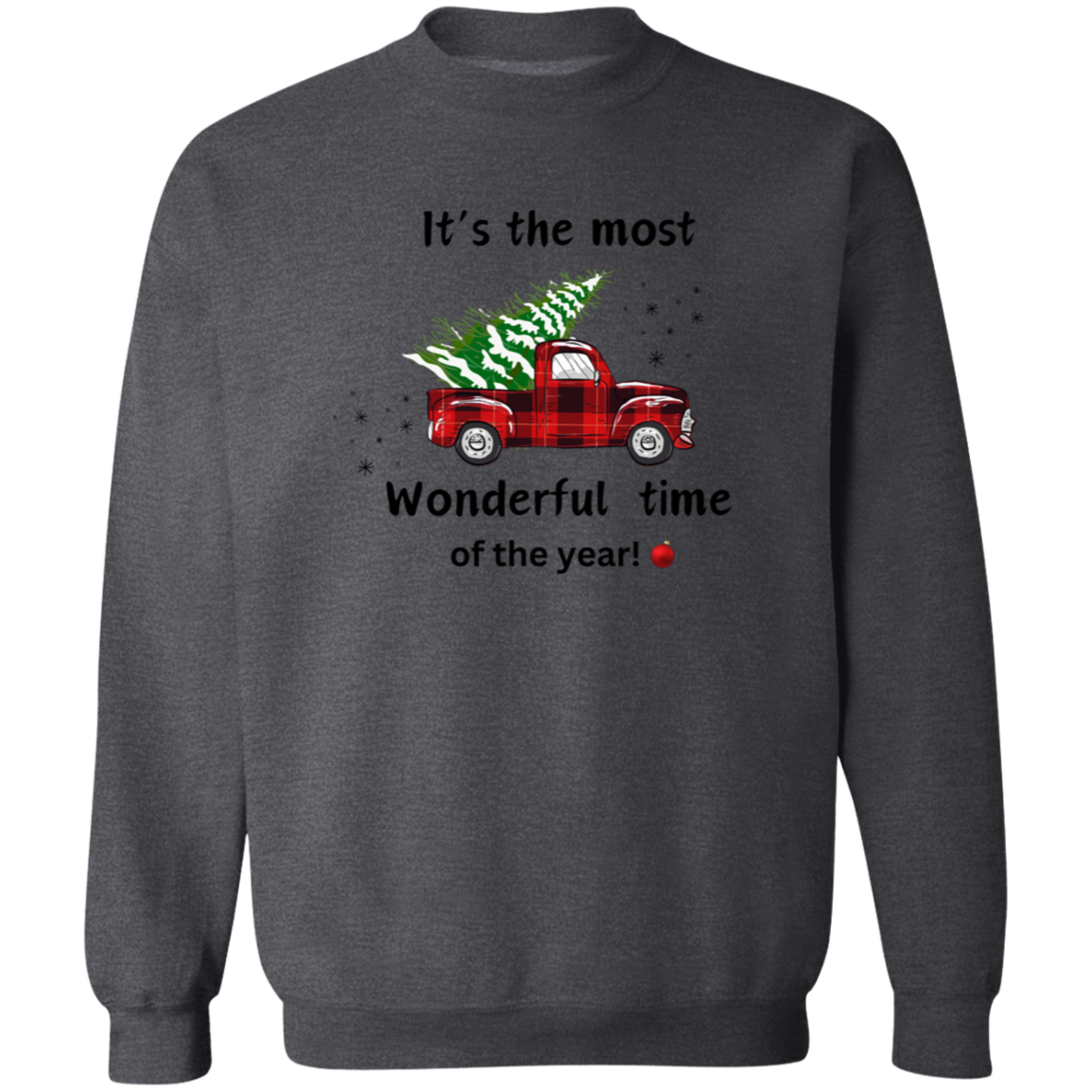 Christmas Crewneck Sweatshirt - 'It's the Most Wonderful Time of the Year' Print