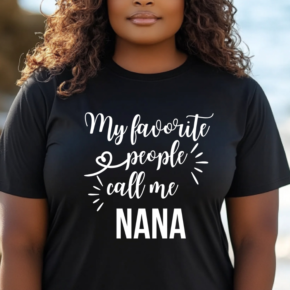 Nana’s Favorites Women’s T-Shirt – Cute Gift for Grandmother, Mother’s Day or Birthday