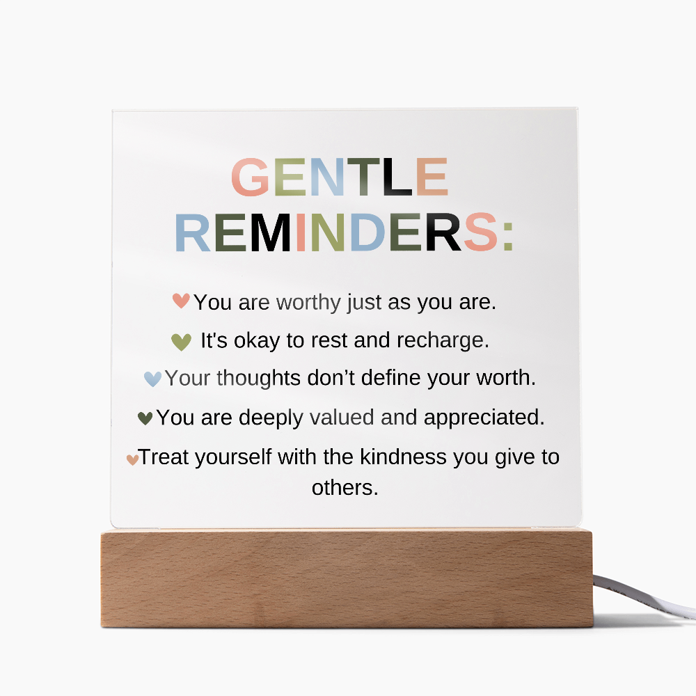 Gentle Reminders Acrylic Square Plaque | LED Affirmation Gift