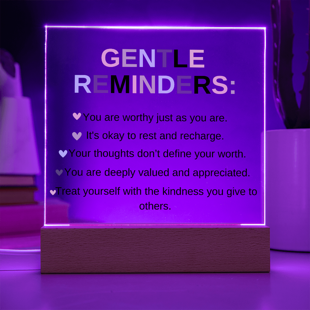 Gentle Reminders Acrylic Square Plaque | LED Affirmation Gift