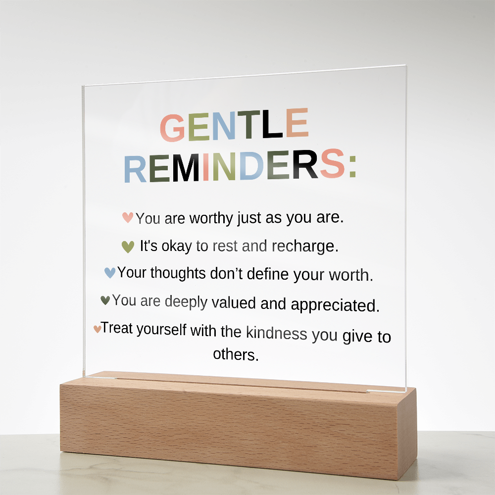 Gentle Reminders Acrylic Square Plaque | LED Affirmation Gift