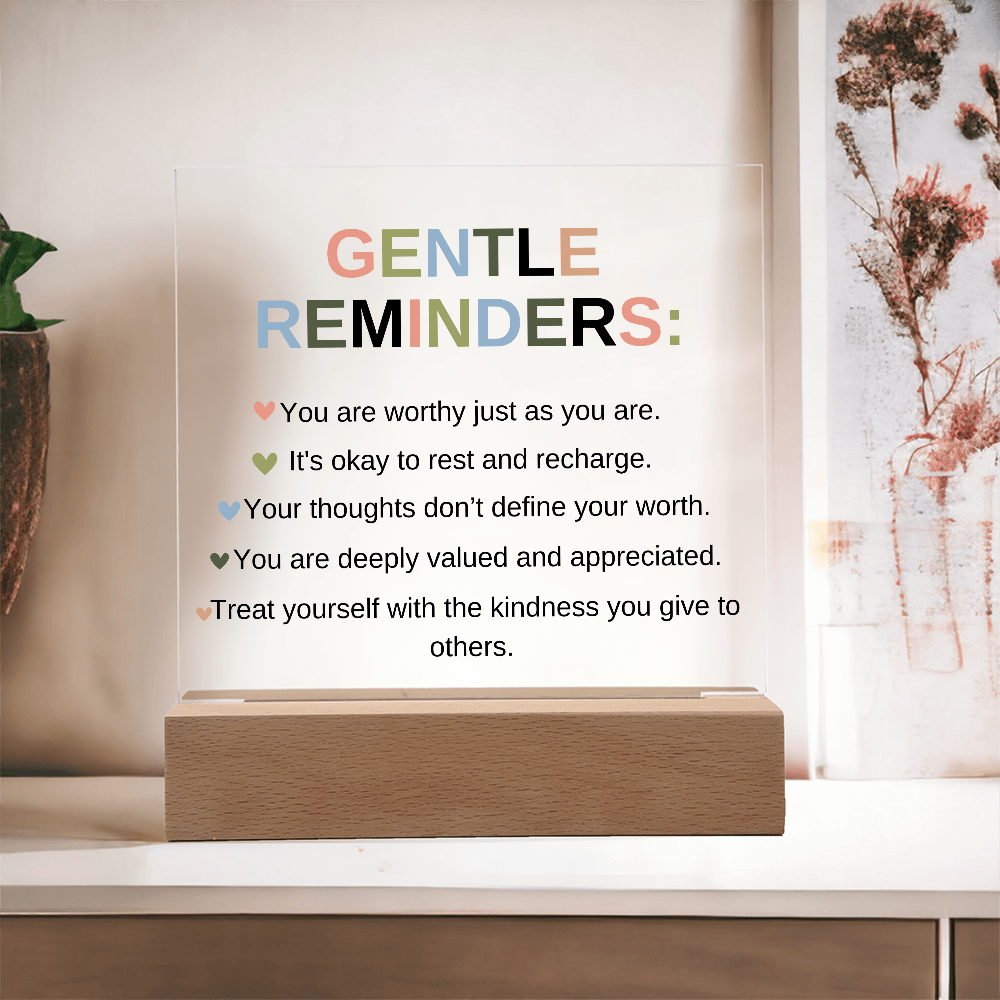 Gentle Reminders Acrylic Square Plaque | LED Affirmation Gift