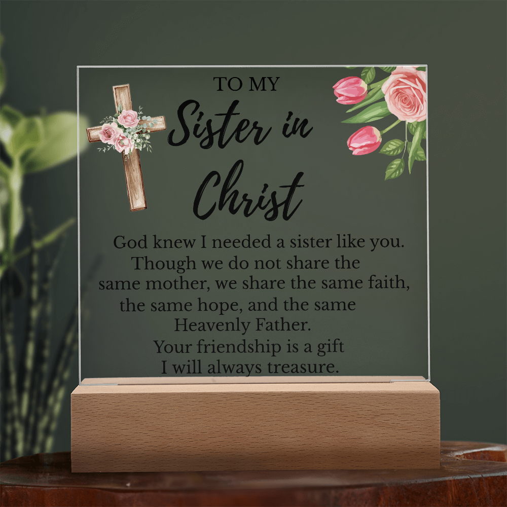 To My Sister In Christ - Square Acrylic Plaque with LED Light