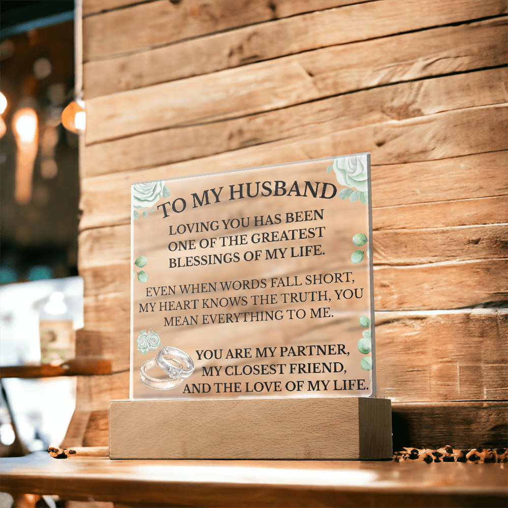 To My Husband Acrylic Plaque with LED Base – Romantic Gift for Husband | Anniversary, Birthday, Wedding Gift for Him
