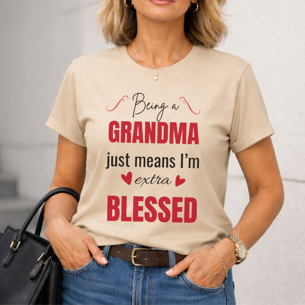 Being a Grandma T-Shirt – Heartfelt Gift for Grandma