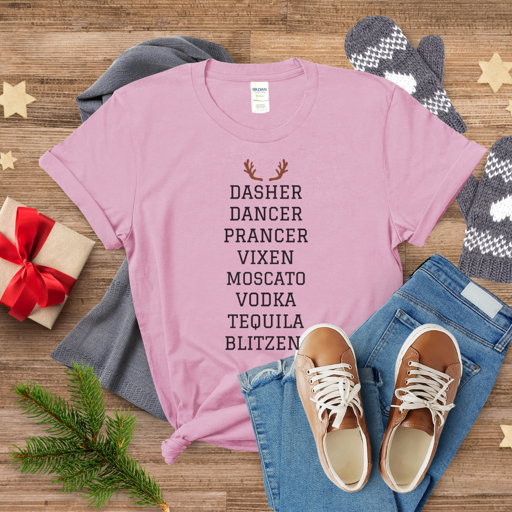 Dasher Dancer Prancer Vixen Moscato Vodka Tequila Blitzen T-Shirt | Funny Drinking Christmas Tee for Women
