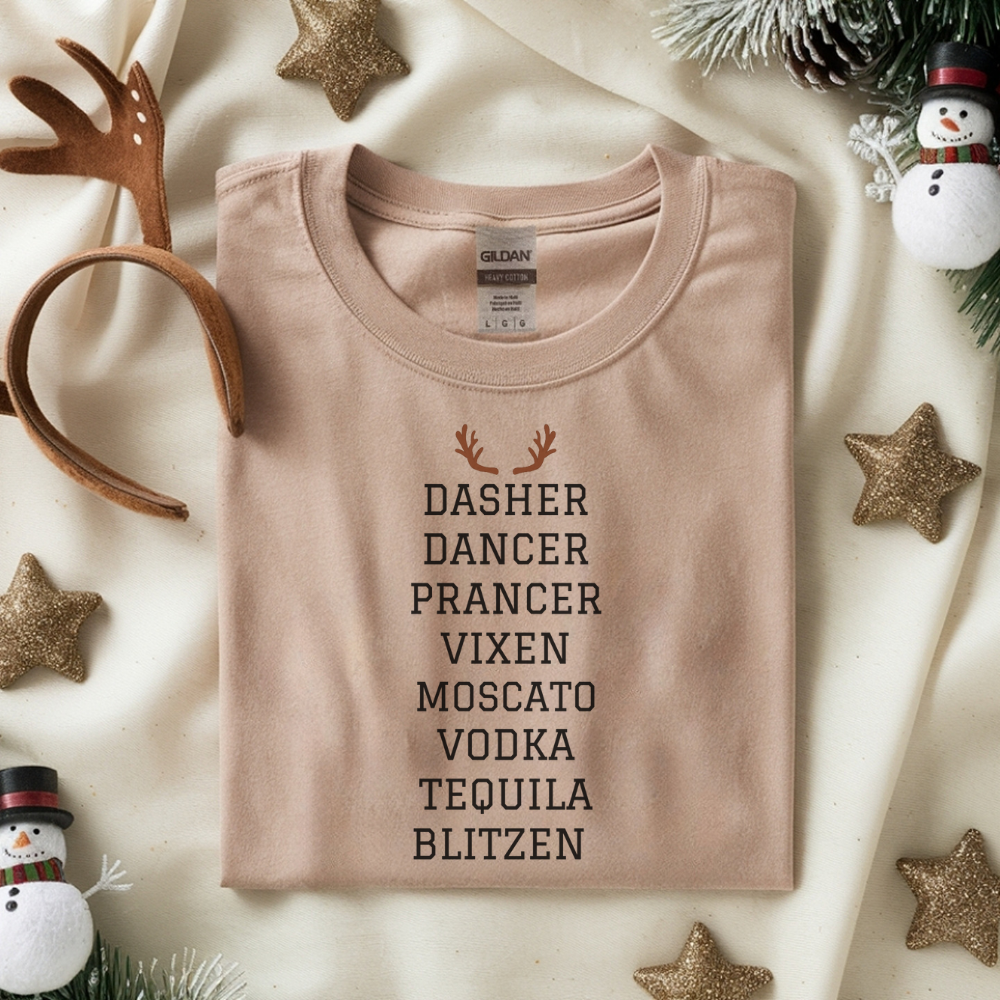Dasher Dancer Prancer Vixen Moscato Vodka Tequila Blitzen T-Shirt | Funny Drinking Christmas Tee for Women
