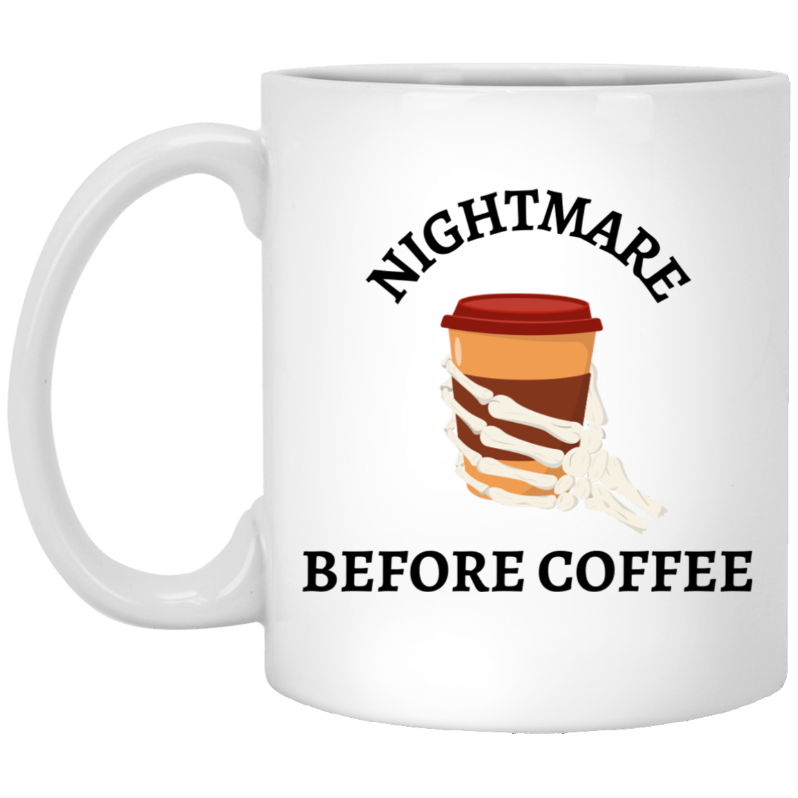 Nightmare Before Coffee Skeleton Hand White Mug