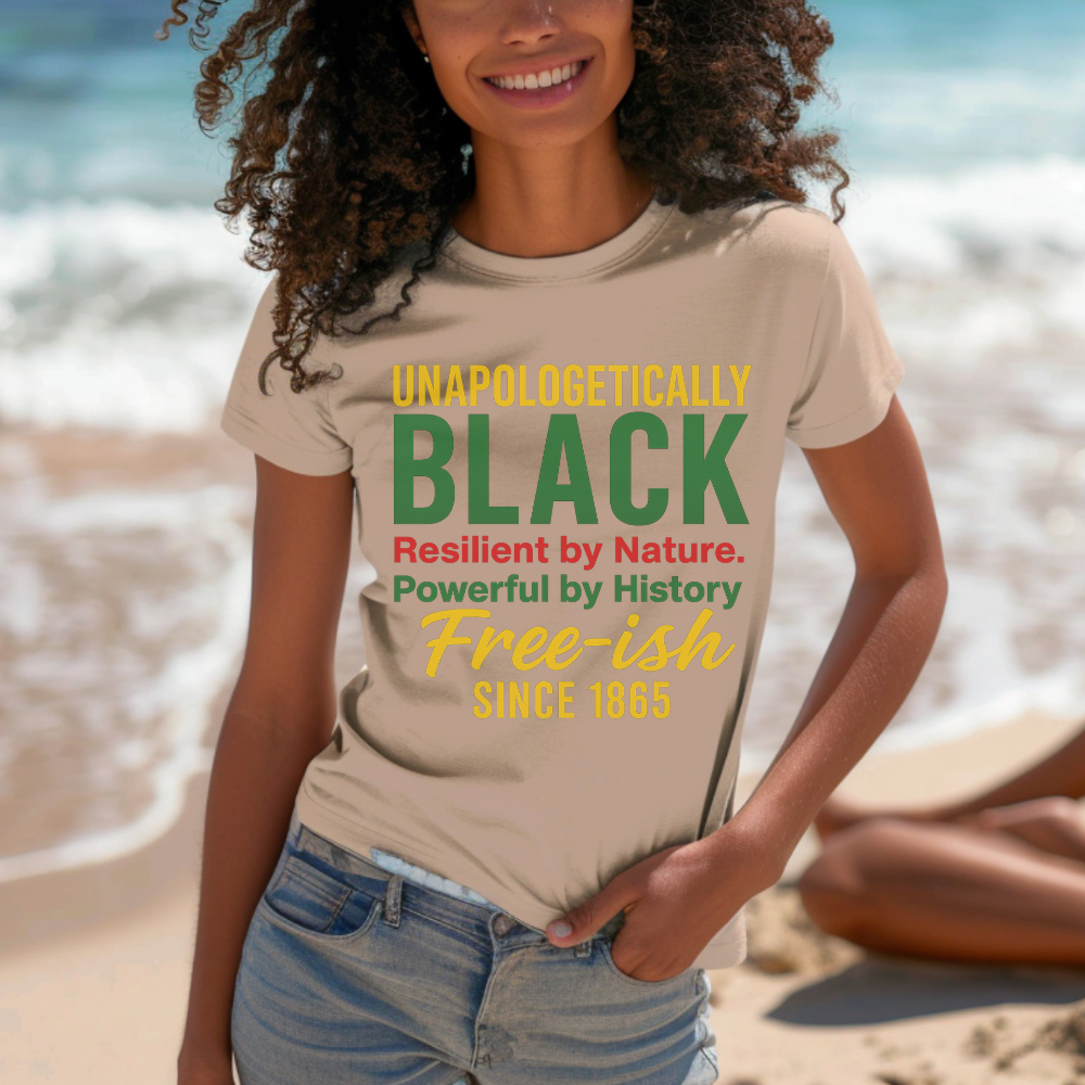 Unapologetically Black Free-ish Since 1865 T-Shirt | Juneteenth Shirt | Black History Pride Tee