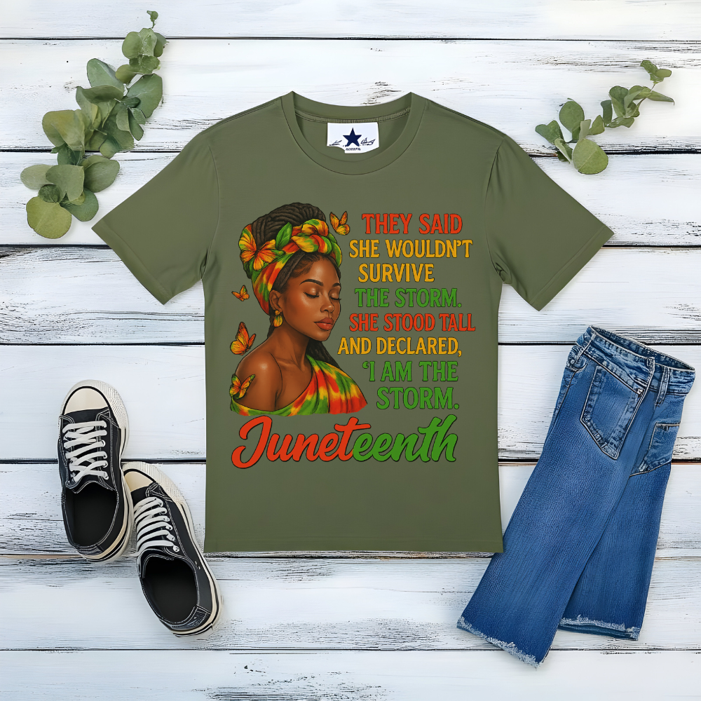 Juneteenth Empowerment T-Shirt – “I Am the Storm” African American Woman Power Shirt for Black Women & Girls
