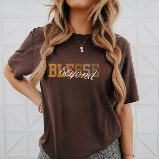 Beyond Blessed T-Shirt - Inspirational Christian Apparel for Women
