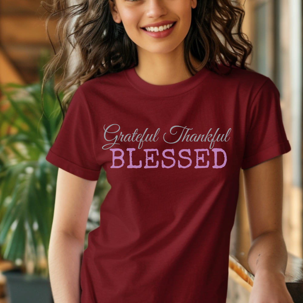 Grateful Thankful Blessed T-Shirt for Women - Inspirational Cotton Tee