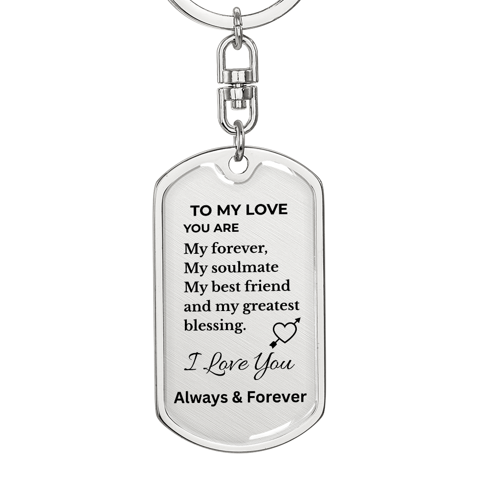 To My Love Keychain – Forever & Always Soulmate Metal Keychain Gift for Him or Her
