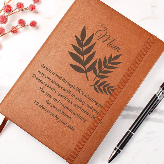 To My Mom: Inspirational Quote Leather Journal - Perfect Gift for Mom