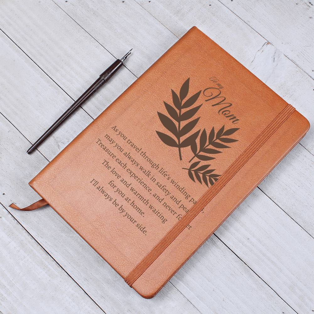 To My Mom: Inspirational Quote Leather Journal - Perfect Gift for Mom