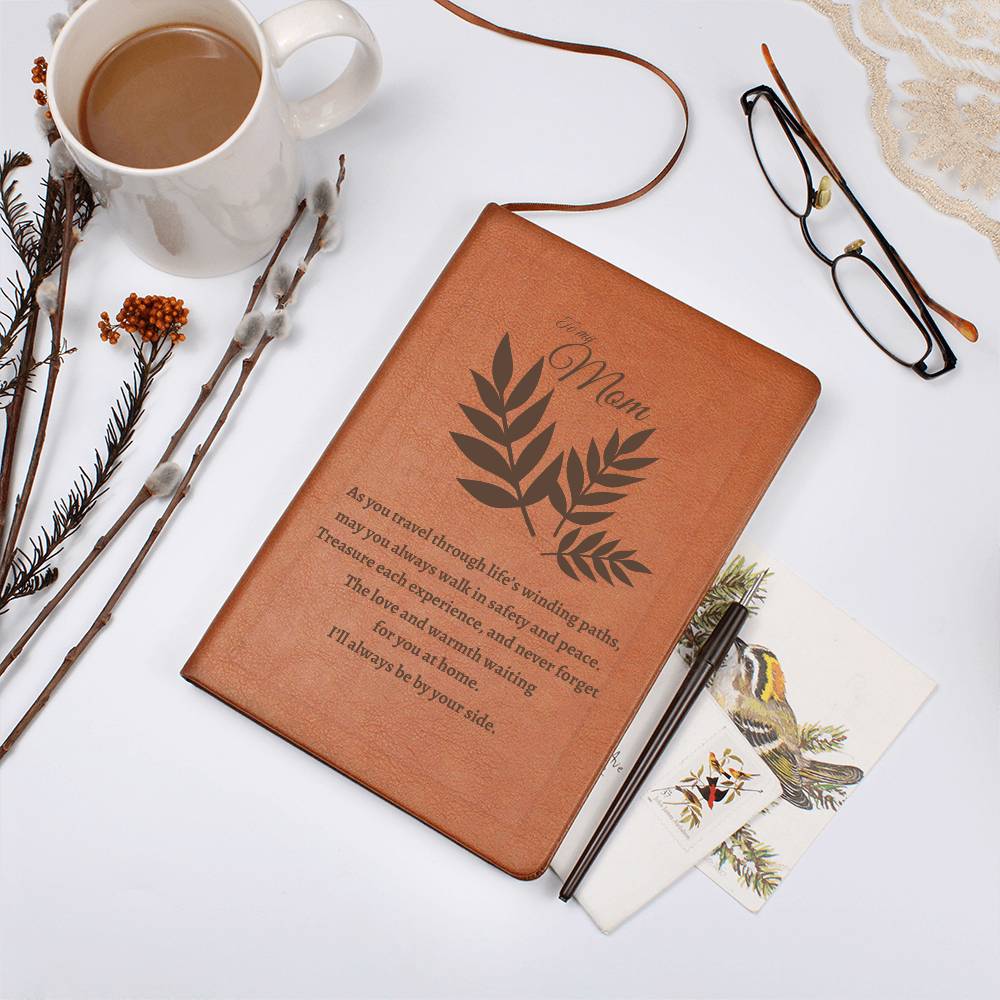 To My Mom: Inspirational Quote Leather Journal - Perfect Gift for Mom