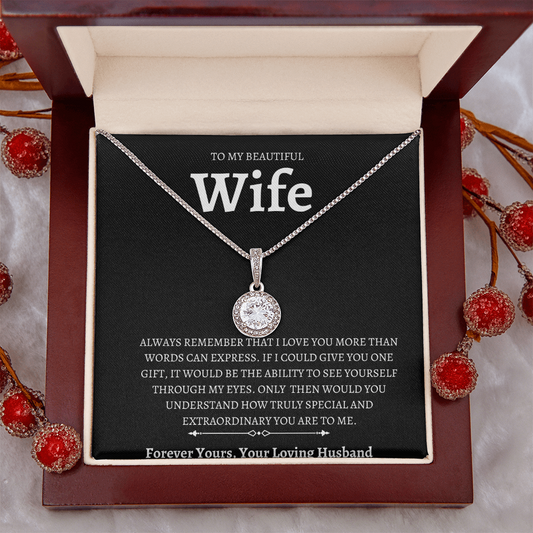 To My Beautiful Wife Eternal Hope Necklace Gift / Symbol of Love and Hope