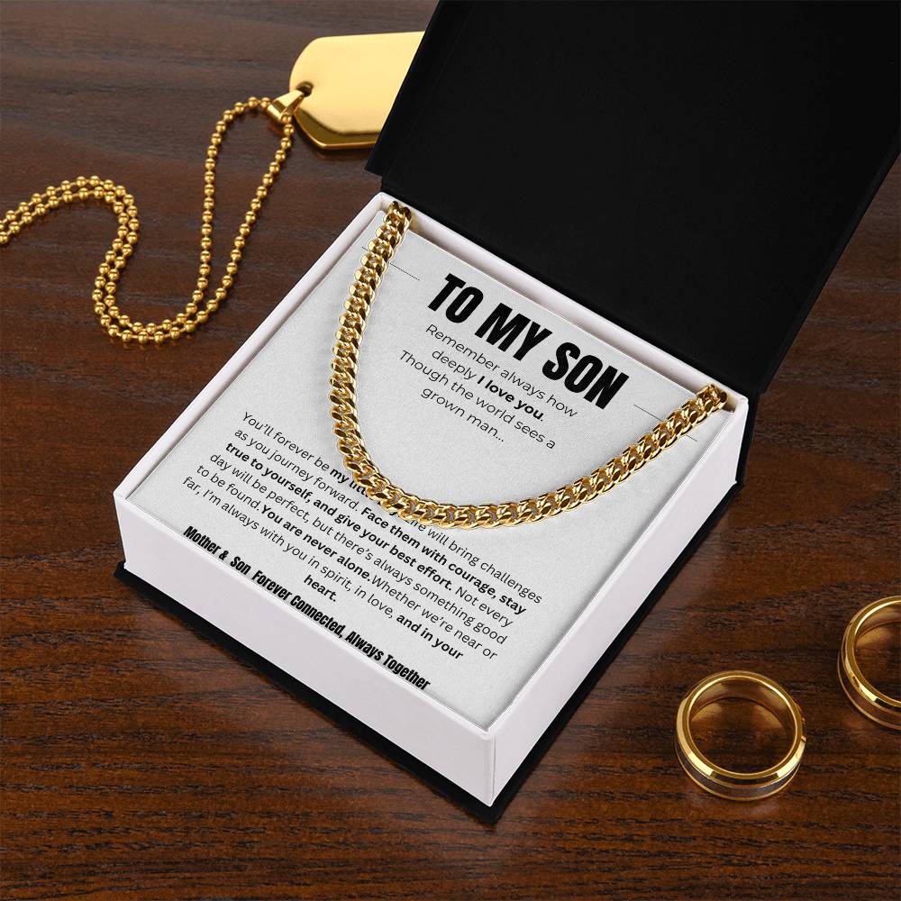 To My Son : Cuban Link Chain ~W/MC