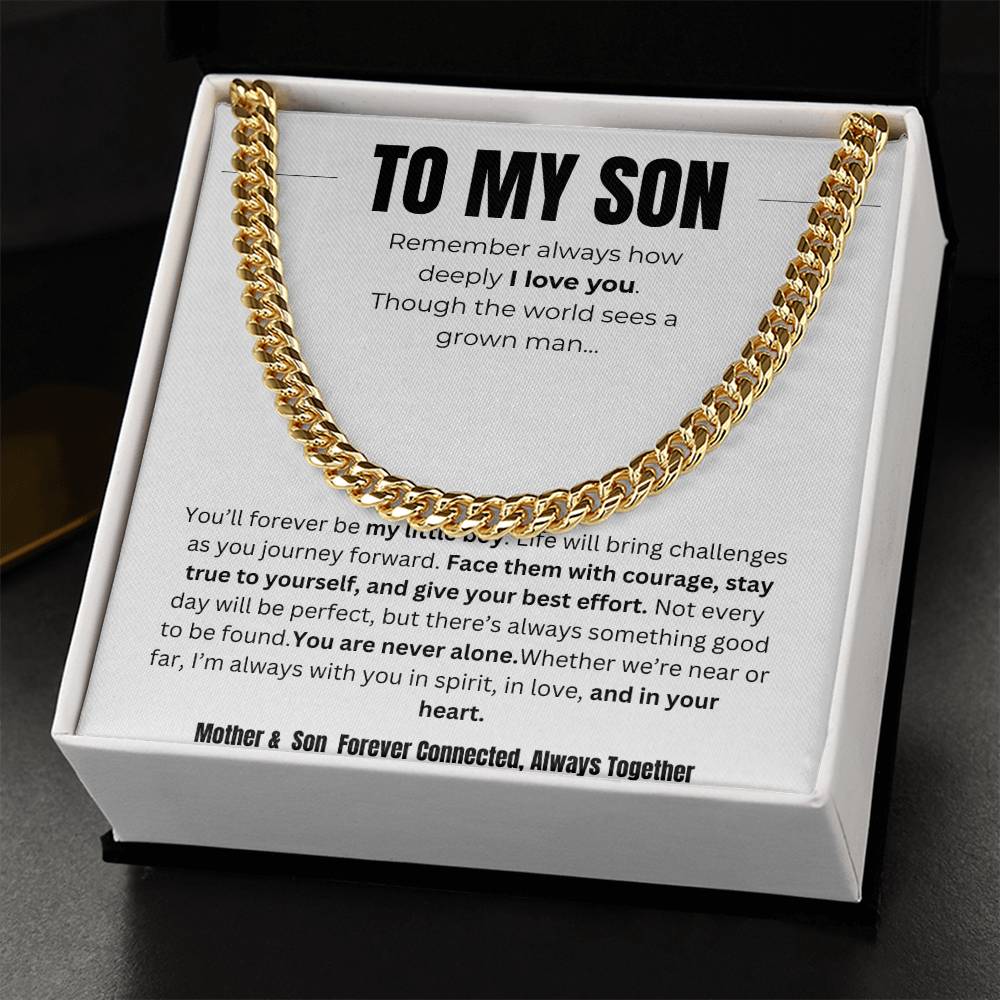 To My Son : Cuban Link Chain ~W/MC