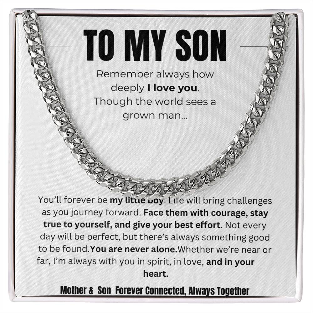 To My Son : Cuban Link Chain ~W/MC