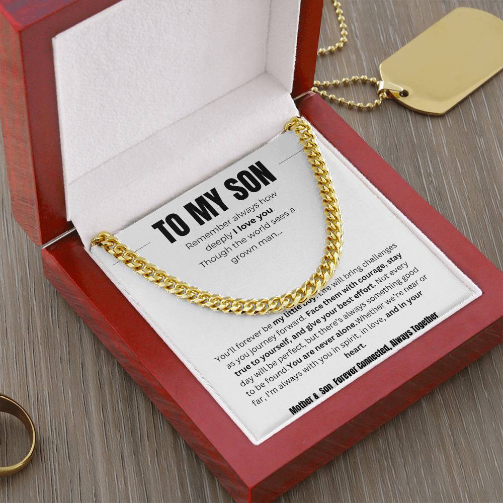 To My Son : Cuban Link Chain ~W/MC