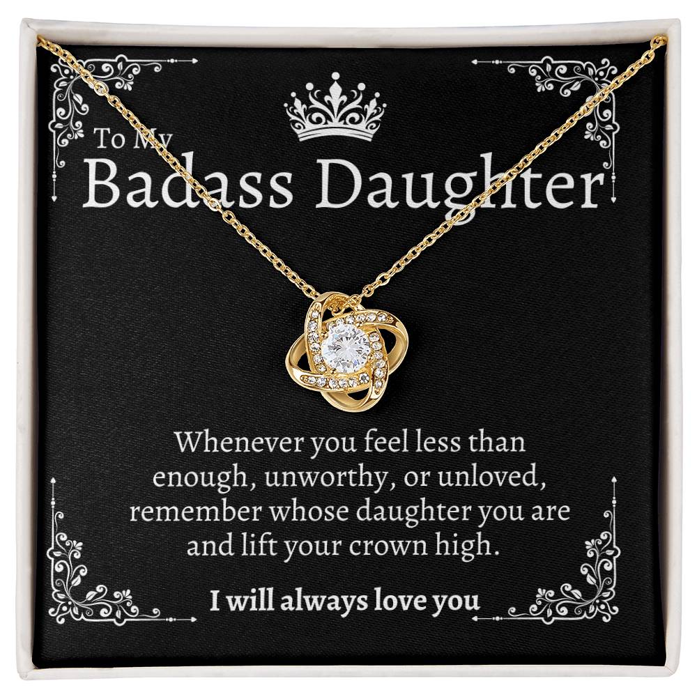 To My Badass Daughter Love Knot Necklace -B