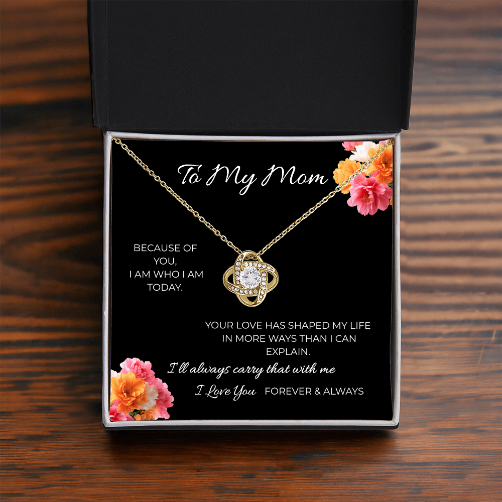 To My Mom | Love Knot Necklace | A Bond That Never Breaks