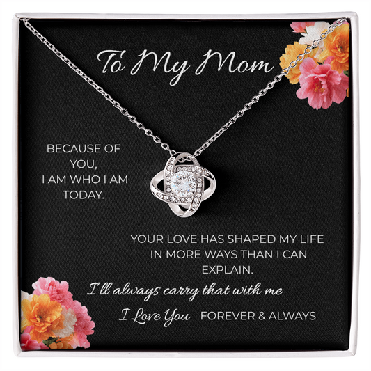 To My Mom | Love Knot Necklace | A Bond That Never Breaks