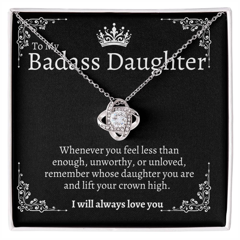 To My Badass Daughter Love Knot Necklace -B