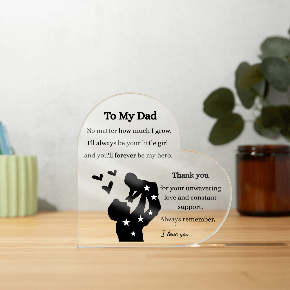 Heart-Shaped Acrylic Plaque for Dad – Sentimental Gift for  Birthday's or Just Because
