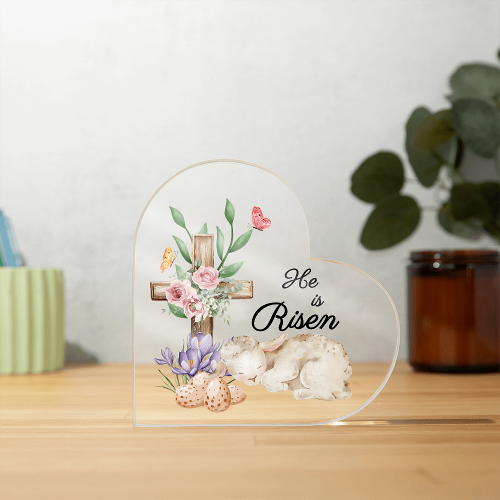 He Is Risen - Heart Acrylic Plaque | Easter Faith Gift