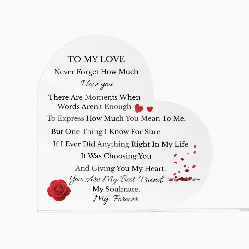 To My Love Heart Acrylic Plaque – Romantic Gift for Him or Her | Anniversary, Valentine’s Day, Soulmate Gift