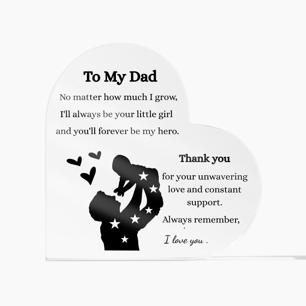 Heart-Shaped Acrylic Plaque for Dad – Sentimental Gift for  Birthday's or Just Because