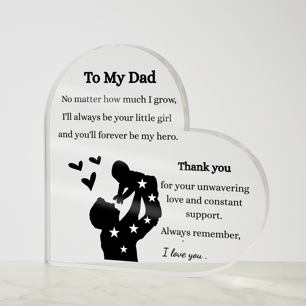 Heart-Shaped Acrylic Plaque for Dad – Sentimental Gift for  Birthday's or Just Because