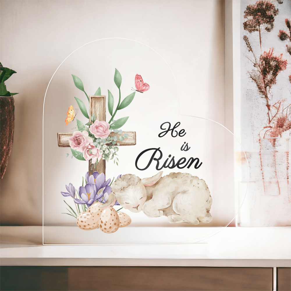 He Is Risen - Heart Acrylic Plaque | Easter Faith Gift