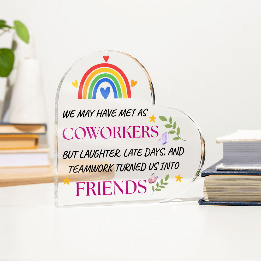 Friendship Heart Acrylic Plaque – Perfect Gift for Coworkers or Teammates