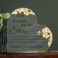 True Friends Are Like Stars - Heartfelt Acrylic Plaque for Friendship