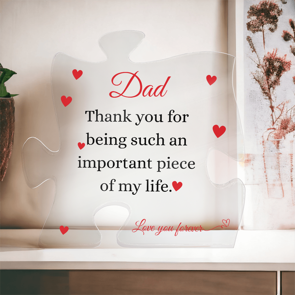 Heartfelt Puzzle Acrylic Plaque for Dad – Modern Keepsake Gift