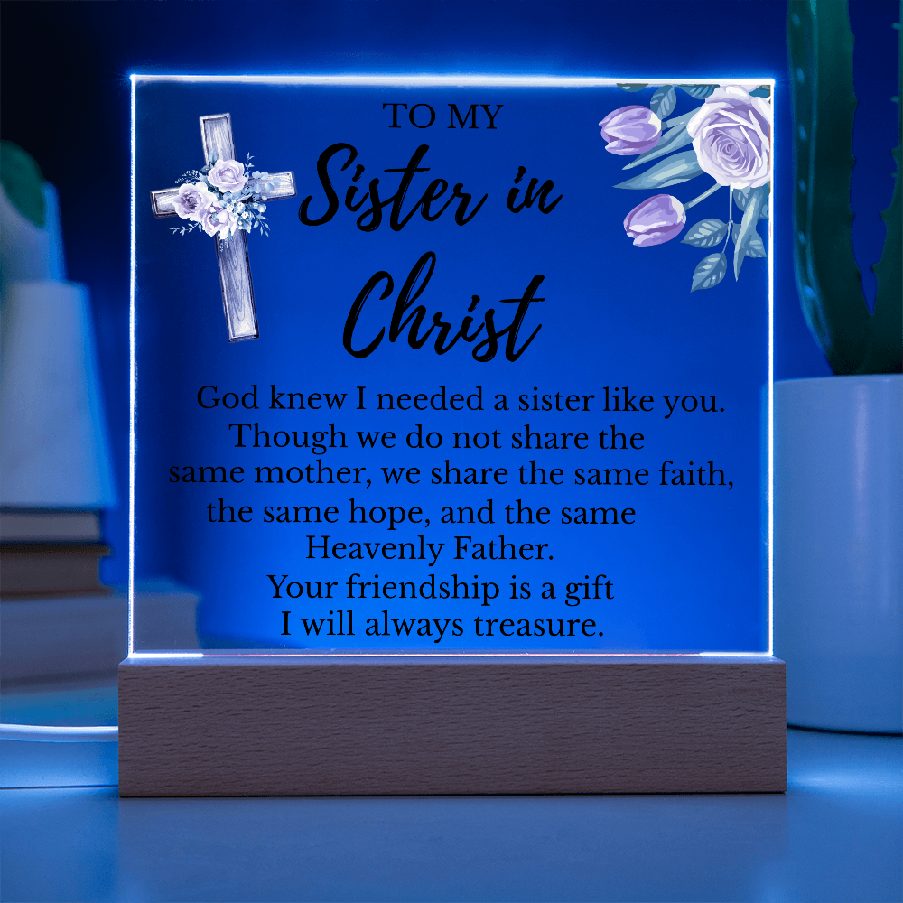 To My Sister In Christ - Square Acrylic Plaque with LED Light