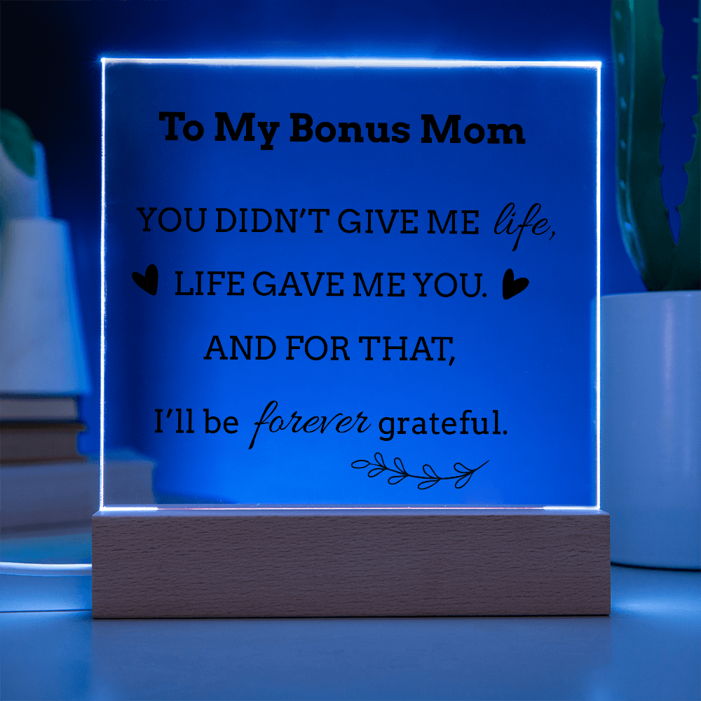 To My Bonus Mom LED Square Acrylic Plaque – Faith-Inspired Gift