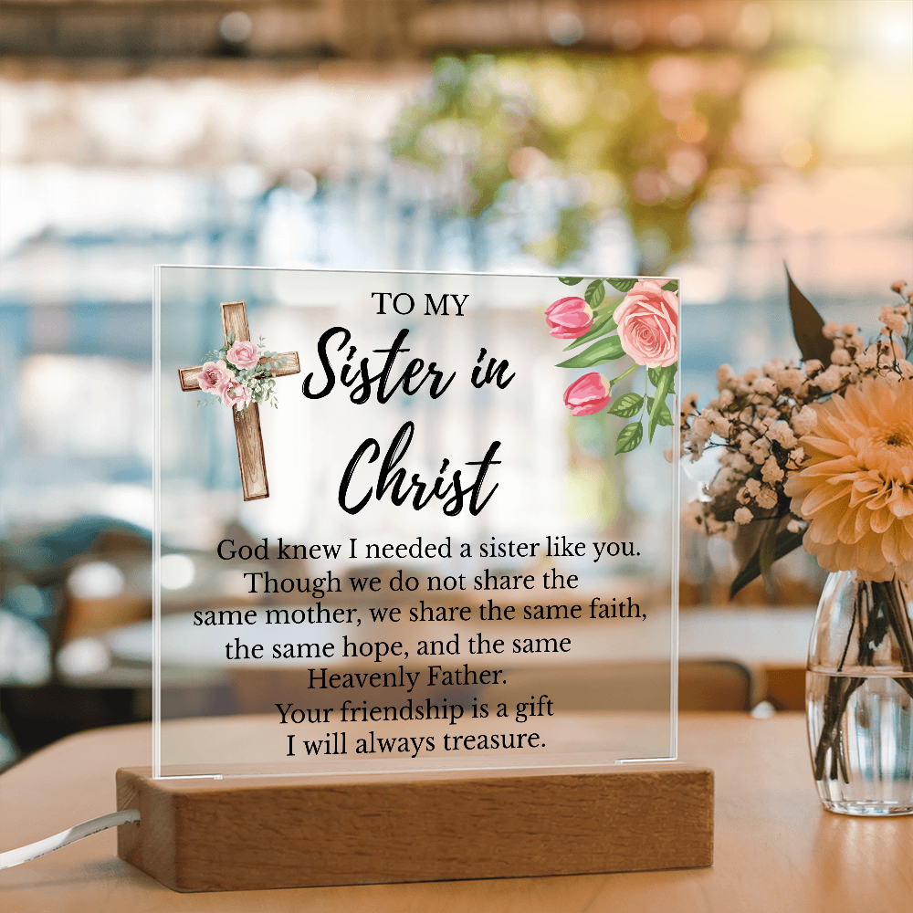 To My Sister In Christ - Square Acrylic Plaque with LED Light
