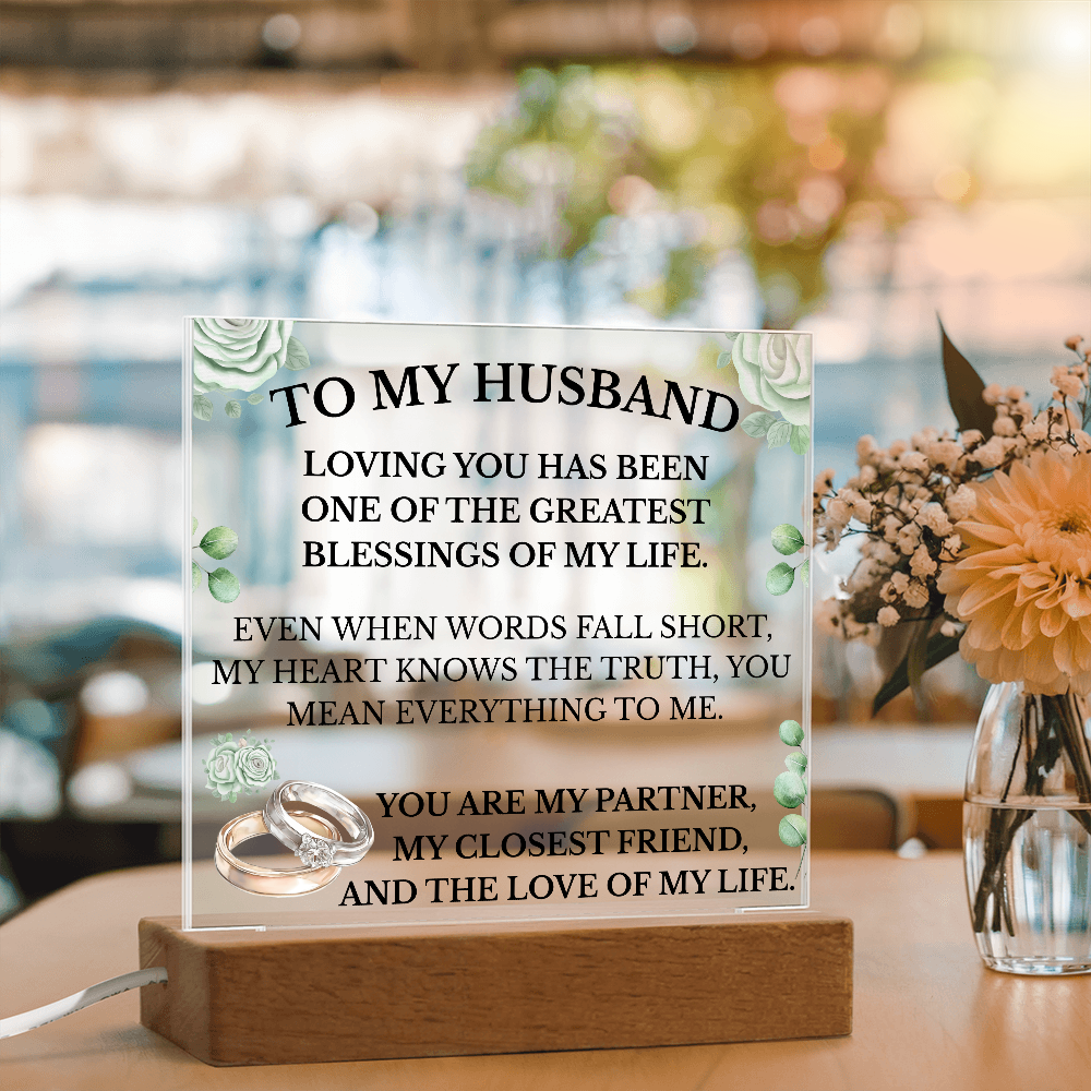 To My Husband Acrylic Plaque with LED Base – Romantic Gift for Husband | Anniversary, Birthday, Wedding Gift for Him