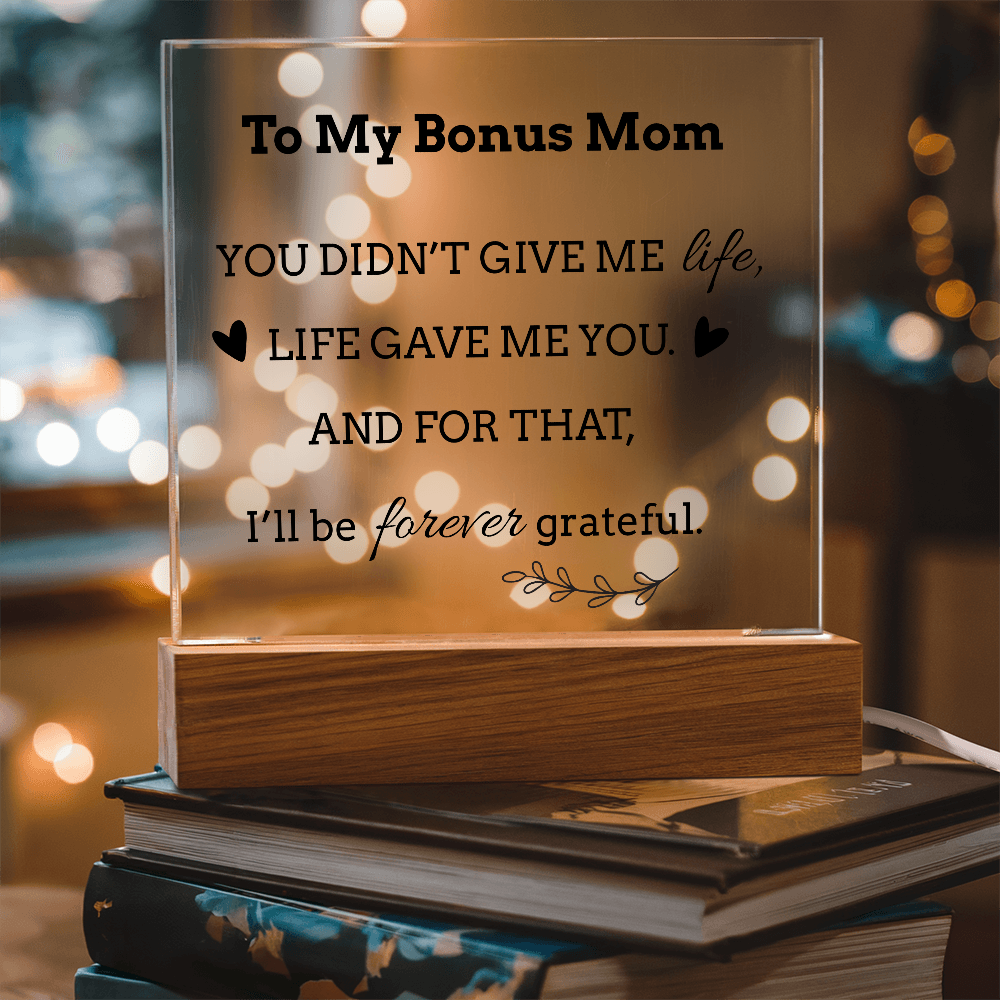 To My Bonus Mom LED Square Acrylic Plaque – Faith-Inspired Gift