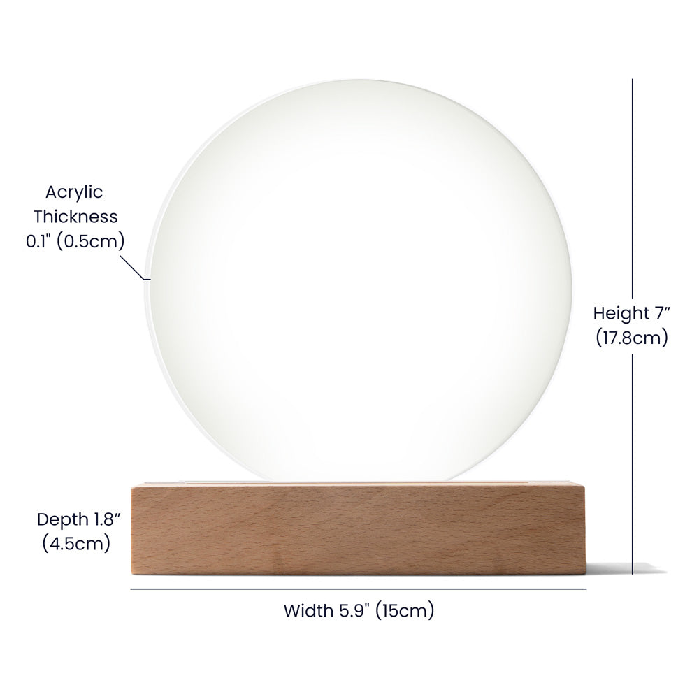 Inspirational Circle Acrylic Plaque with LED Light Base